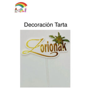 Decoracion Tarta “Zorionak”